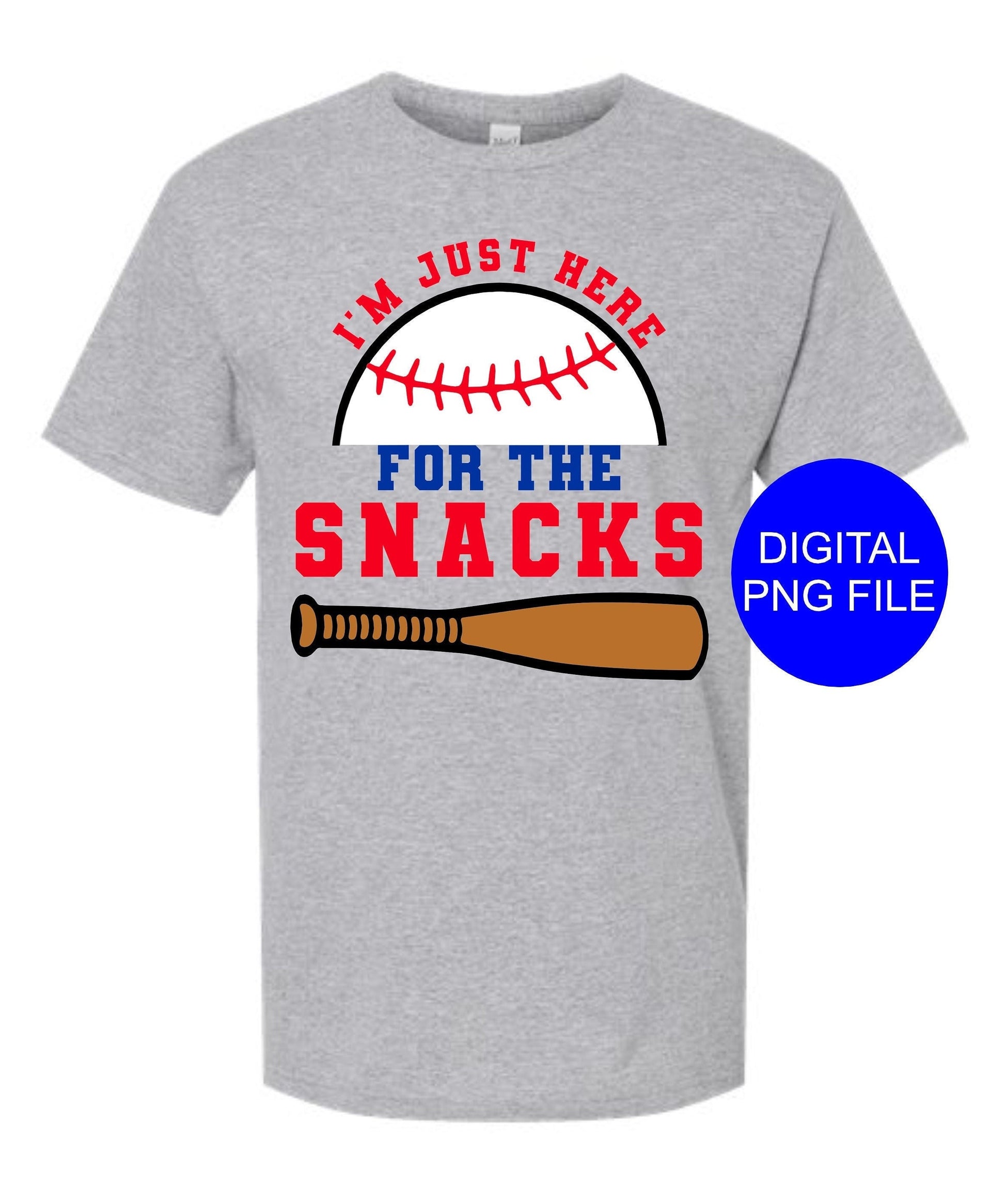 DIGITAL File I'm Just Here For The Snacks PNG,  I'm Just Here For The Snacks PNG, Baseball Concession Stands, Baseball png